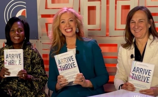 lynn perry wooten, susan mackenty brady, and janet foutty each holding a copy of Arrive and Thrive